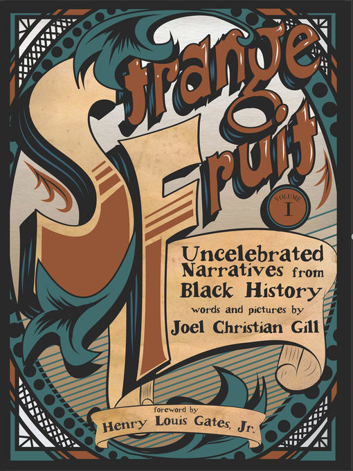 Title details for Strange Fruit, Volume I by Joel Christian Gill - Available
